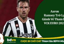 Aaron Ramsey Trở Lại Giành Vé Tham Dự VCK EURO 2024