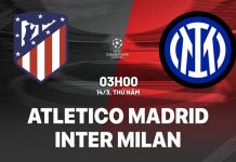 Nhận định Atletico vs Inter Milan Cúp C1 hôm nay: Khó có bất ngờ