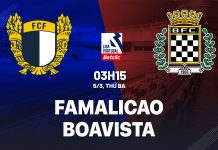 Nhận định bóng đá Famalicao vs Boavista VĐQG Bồ Đào Nha