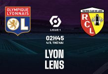 Nhận định bóng đá dự đoán Lyon vs Lens VĐQG Pháp hôm nay