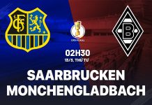 Soi Kèo Saarbrucken vs Monchengladbach, 02h30 ngày 13/03 Nhận định bóng đá Saarbrucken vs Monchengladbach Cúp QG Đức