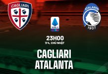 Nhận định bóng đá Cagliari vs Atalanta VĐQG Italia hôm nay