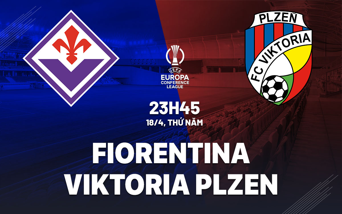 Nhận định bóng đá Fiorentina vs Viktoria Plzen Cúp C3 hôm nay