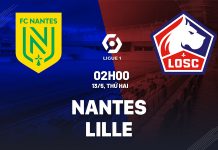 Nhận định bóng đá dự đoán Nantes vs Lille VĐQG Pháp hôm nay