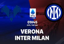 Nhận định bóng đá Verona vs Inter Milan VĐQG Italia hôm nay