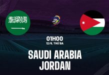 Nhận định bóng đá Saudi Arabia vs Jordan Vòng loại World Cup