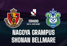 Nhận định bóng đá Nagoya Grampus vs Shonan Bellmare VĐ Nhật Bản