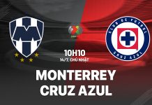 Nhận định bóng đá Monterrey vs Cruz Azul VĐQG Mexico hôm nay