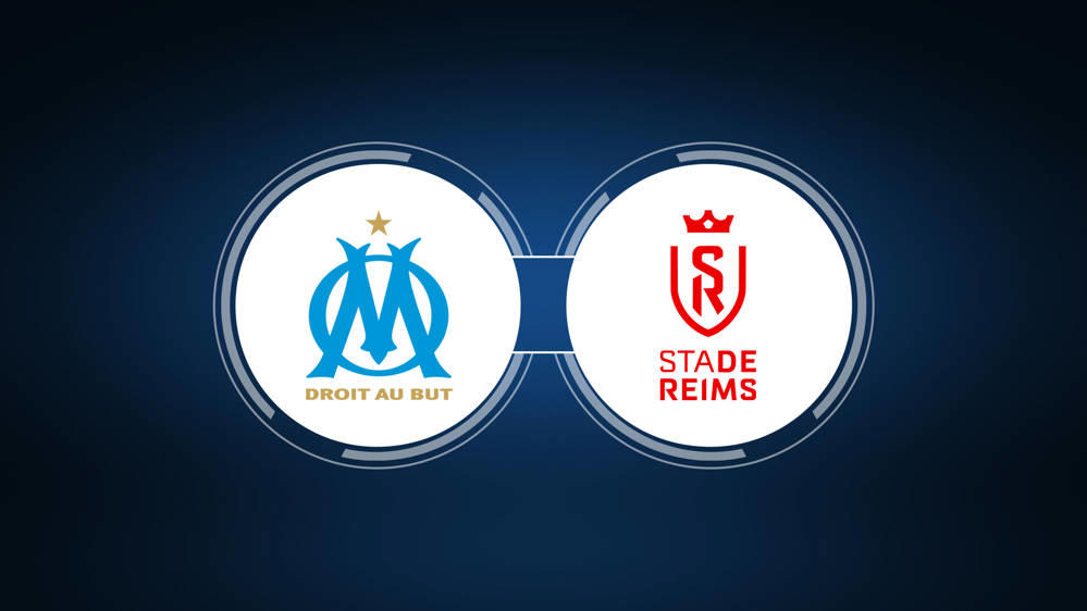 Olympique Marseille vs. Stade Reims: Live Stream, TV Channel, Start Time |  8/25/2024