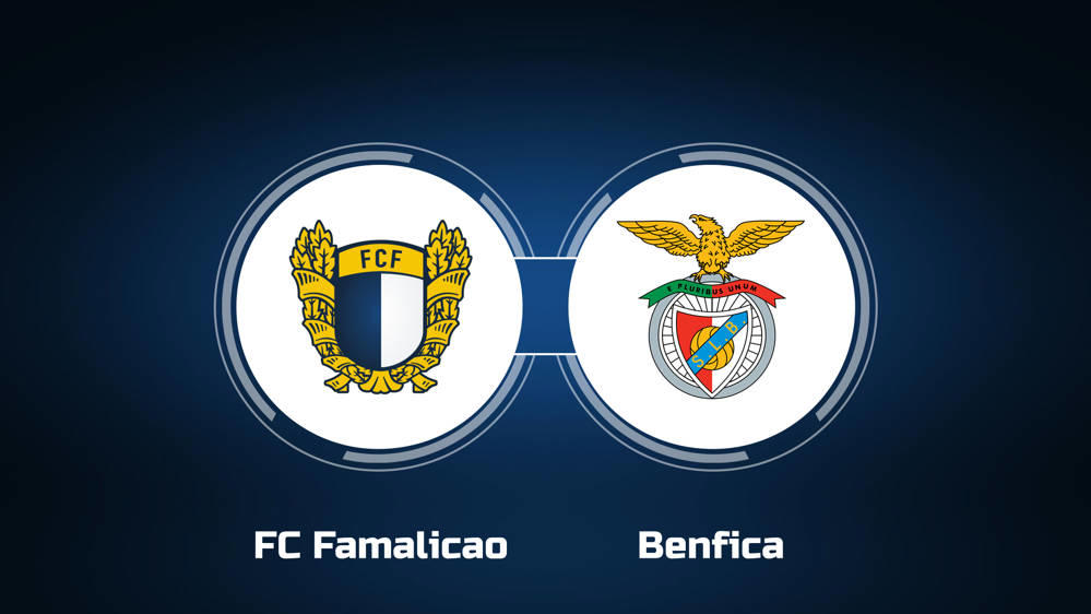 FC Famalicao vs. Benfica: Live Stream, TV Channel, Start Time | 8/11/2024