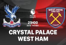 Nhận định Crystal Palace vs West Ham (21h00 ngày 24/8)