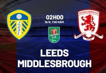 Nhận định bóng đá Leeds vs Middlesbrough Cúp liên đoàn Anh