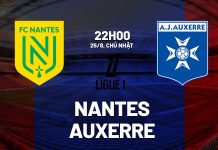 Nhận định bóng đá Nantes vs Auxerre VĐQG Pháp hôm nay