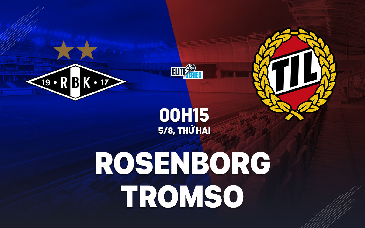 Nhận định bóng đá Rosenborg vs Tromso VĐQG Na Uy hôm nay