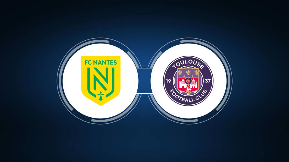 Nhận định bóng đá Nantes vs Toulouse, nhận định bóng đá Ligue 1 vòng 1  (20h00, 13/8)