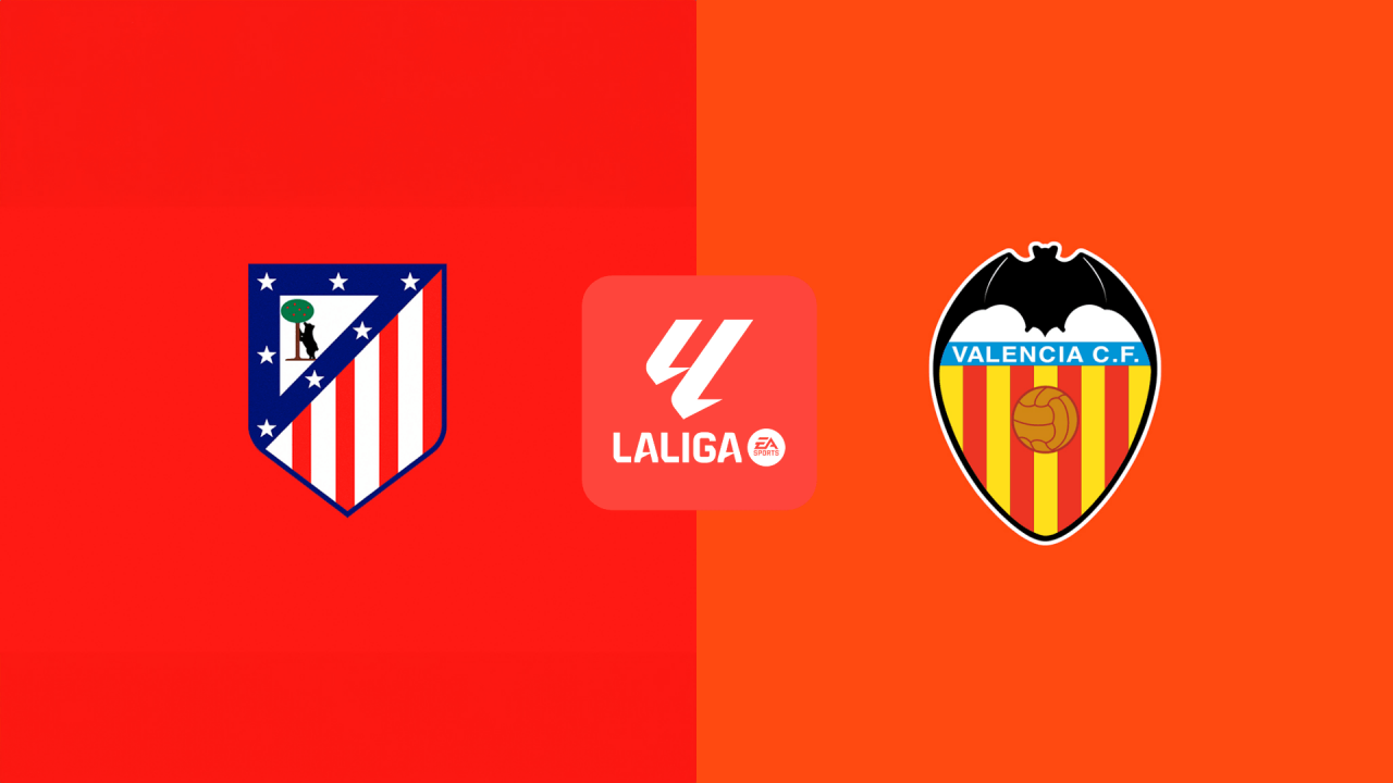 Watch Atlético Madrid v Valencia Live Stream | DAZN TW