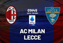 Nhận định AC Milan vs Lecce VĐQG Italia: Mồi ngon quên thuộc