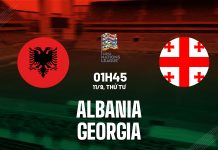 Nhận định bóng đá Albania vs Georgia Nations League 2024/25