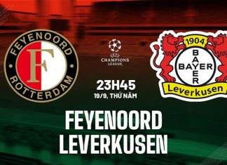 Nhận định bóng đá Feyenoord vs Leverkusen Cúp C1 đêm nay