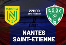 Nhận định bóng đá Nantes vs Saint-Etienne VĐQG Pháp hôm nay