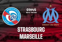 Nhận định bóng đá Strasbourg vs Marseille VĐQG Pháp đêm nay