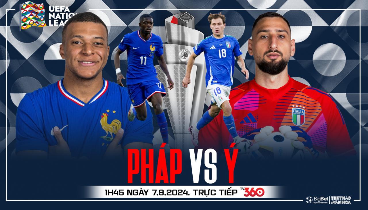 Nhận định, soi tỷ lệ Pháp vs Ý (01h45, 7/9), Nations League