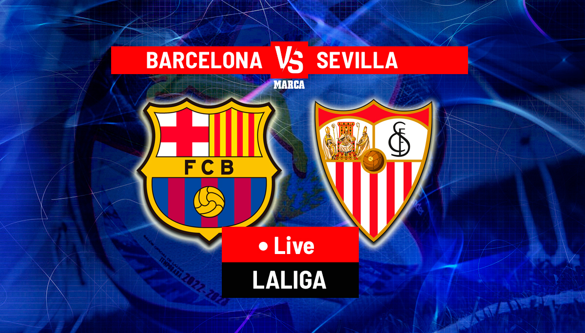 LaLiga: Barcelona vs Sevilla LIVE: Possible lineups and latest updates -  LaLiga EA Sports