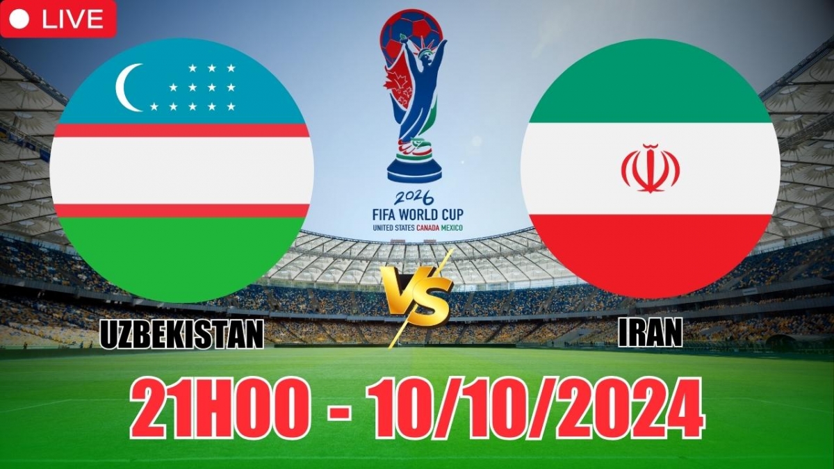 Nhận định Uzbekistan vs Iran (21h00, 10/10) vòng loại World Cup châu Á: Iran  thắng tối thiểu