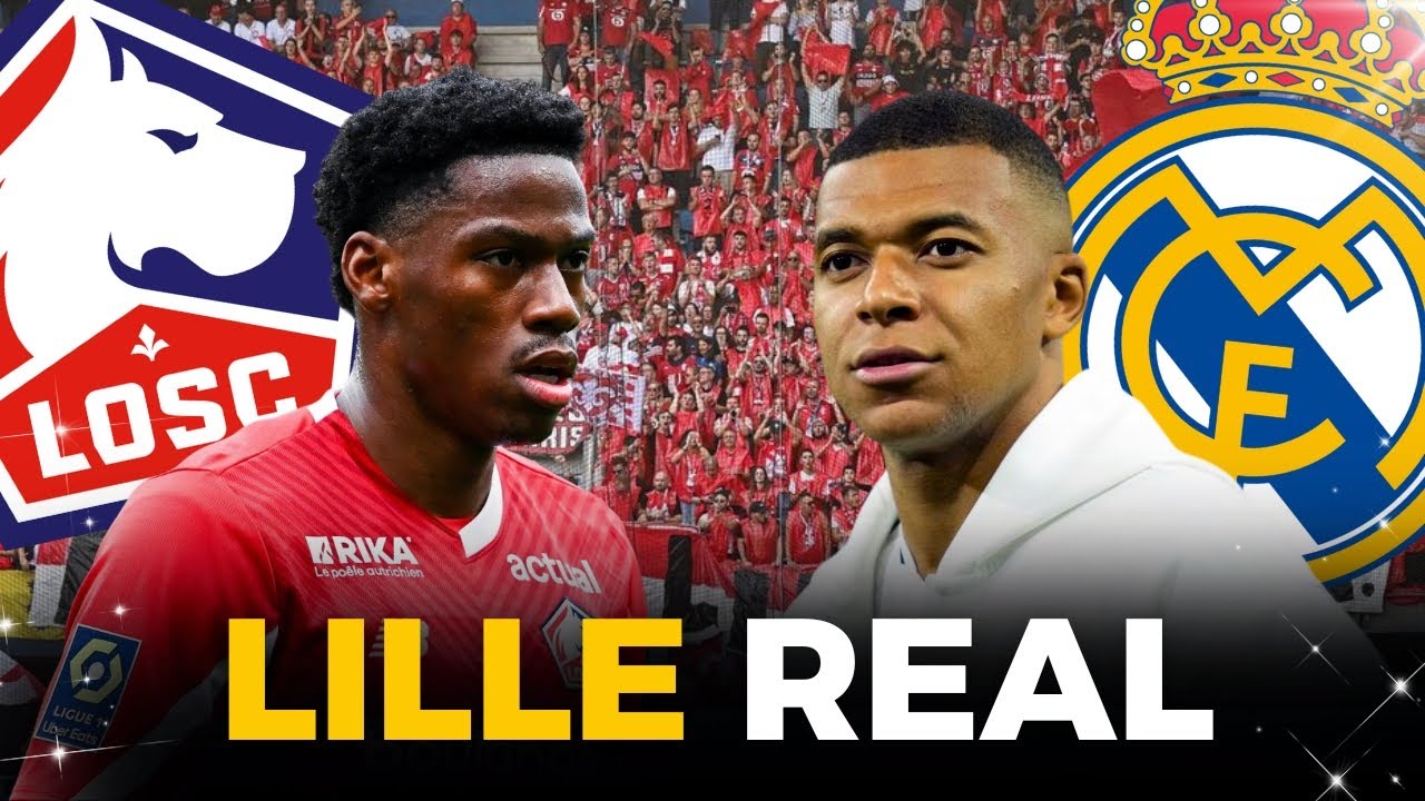 🏆 LILLE VS REAL MADRID : MBAPPÉ DÉJÀ DE RETOUR !! MON PRONO