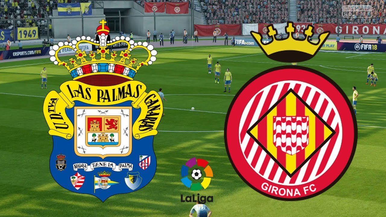 La Liga 2017/18 - Las Palmas Vs Girona FC - 19/05/18 - FIFA 18