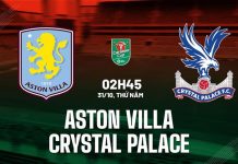 Nhận định Aston Villa vs Crystal Palace Cúp Liên đoàn Anh