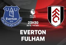 Nhận định Everton vs Fulham (23h30 ngày 26/10): Tiếp đà hưng phấn