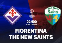 Nhận định bóng đá Fiorentina vs The New Saints Cúp C3 đêm nay