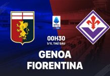 Nhận định Genoa vs Fiorentina, 00h30 ngày 01/11 Nhận định bóng đá Genoa vs Fiorentina VĐQG Italia hôm nay