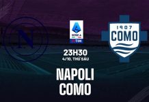 Nhận định bóng đá Napoli vs Como Serie A 2024/25 đêm nay