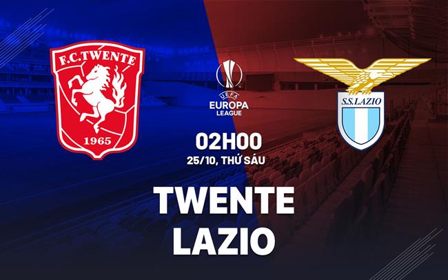 Nhận định Twente vs Lazio Cúp C2: Chờ một trận cầu sôi nổi