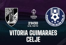 Nhận định bóng đá Vitoria Guimaraes vs Celje Cúp C3 hôm nay