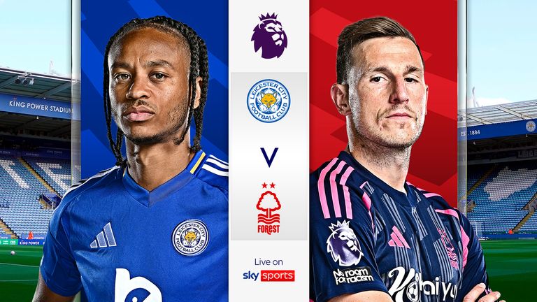 Leicester City vs Nottingham Forest LIVE! Premier League match updates,  news and score | Football News | Sky Sports