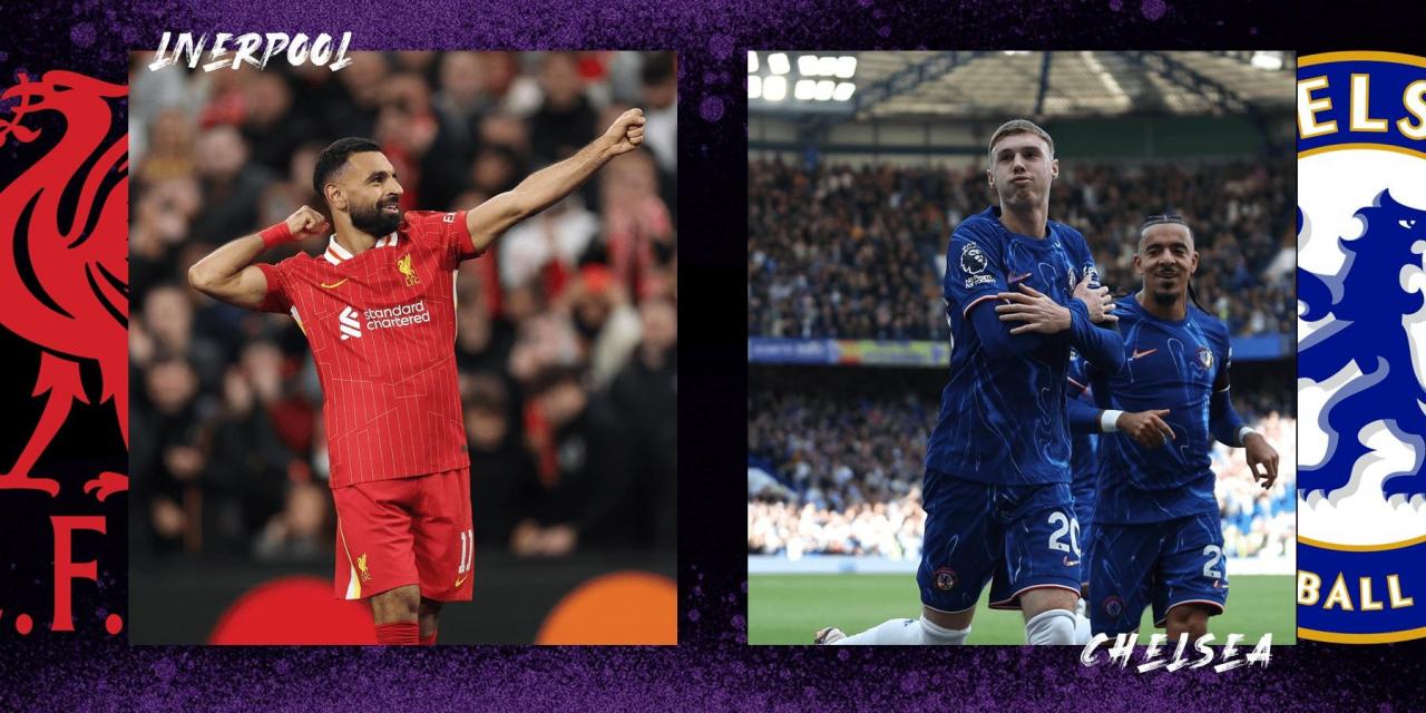 Nhận định, dự đoán Liverpool vs Chelsea: Đổ máu tới phút cuối