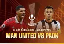 Nhận định Man United vs PAOK, 03h00 ngày 08/11 Dự đoán kết quả Man United vs PAOK Europa League 2024/2025