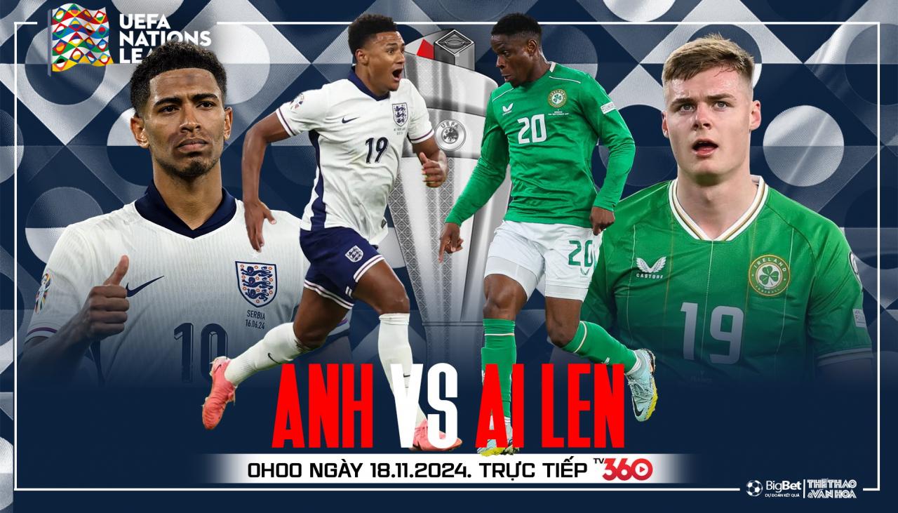 Nhận định, soi tỷ lệ Anh vs CH Ireland (0h00, 18/11), vòng bảng Nations  League