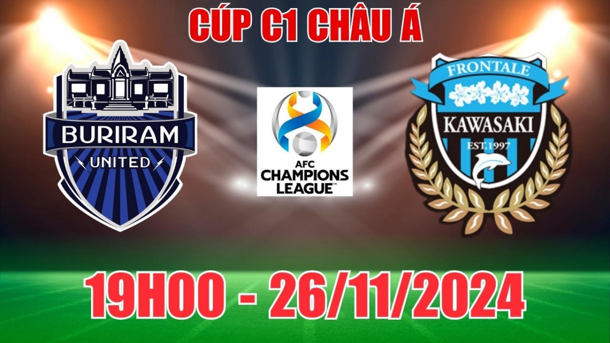 Nhận định, soi tỷ lệ Buriram United vs Kawasaki Frontale (19h00, 26/11)  vòng bảng Cúp C1 châu Á: Tin vào khách