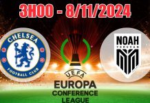 Nhận định Chelsea vs Noah, 03h00 ngày 08/11 Nhận định Chelsea vs Noah (3h00, 8/11) vòng bảng C3 châu Âu: The Blues không nương tay