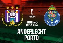 Nhận định Anderlecht vs Porto, 00h45 ngày 29/11 Nhận định bóng đá Anderlecht vs Porto Europa League hôm nay