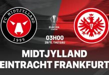 Nhận định Midtjylland vs Frankfurt, 03h00 ngày 29/11 Nhận định bóng đá Midtjylland vs Eintrach Frankfurt Cúp C2