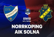 Nhận định Norrkoping vs AIK Solna, 01h10 ngày 05/11 Nhận định bóng đá Norrkoping vs AIK Solna VĐQG Thụy Điển