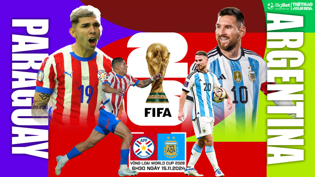 Nhận định, soi tỷ lệ Paraguay vs Argentina (6h30, 15/11), vòng loại World  Cup 2026