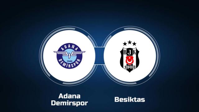 Adana Demirspor vs. Besiktas: Live Stream, TV Channel, Start Time |  12/16/2024