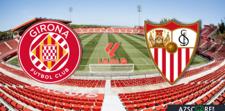 Girona vs Sevilla: Preview and Prediction - azscore.com