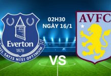 Everton vs Aston Villa, 02h30 ngày 16/1: Aston Villa cửa trên